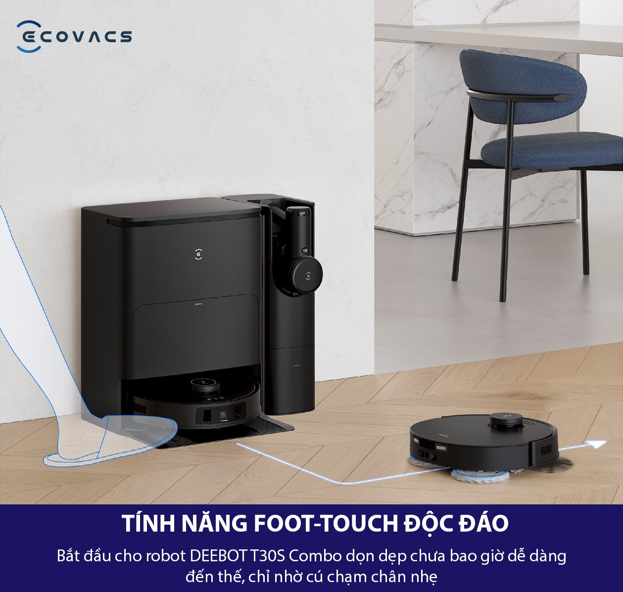 T&iacute;nh năng foot touch của Deebot T30s combo