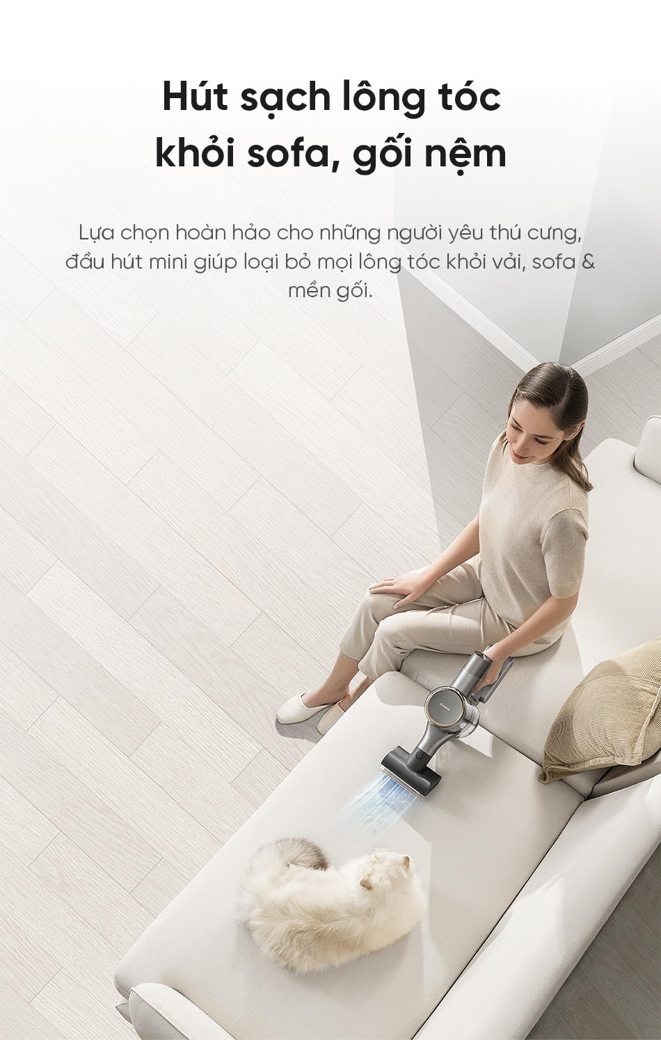 Đầu hút mini có con lăn là “trợ thủ” lý tưởng cho gia đình nuôi thú cưng