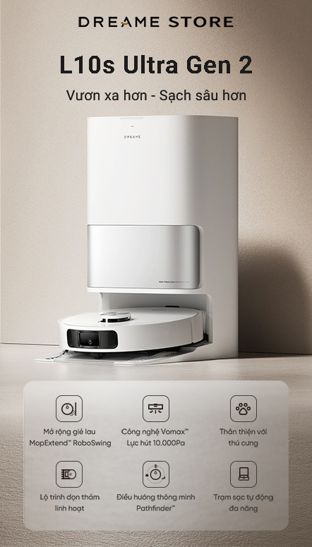 Dreame L10s Ultra Gen 2 - vươn xa hơn, lau sạch hơn