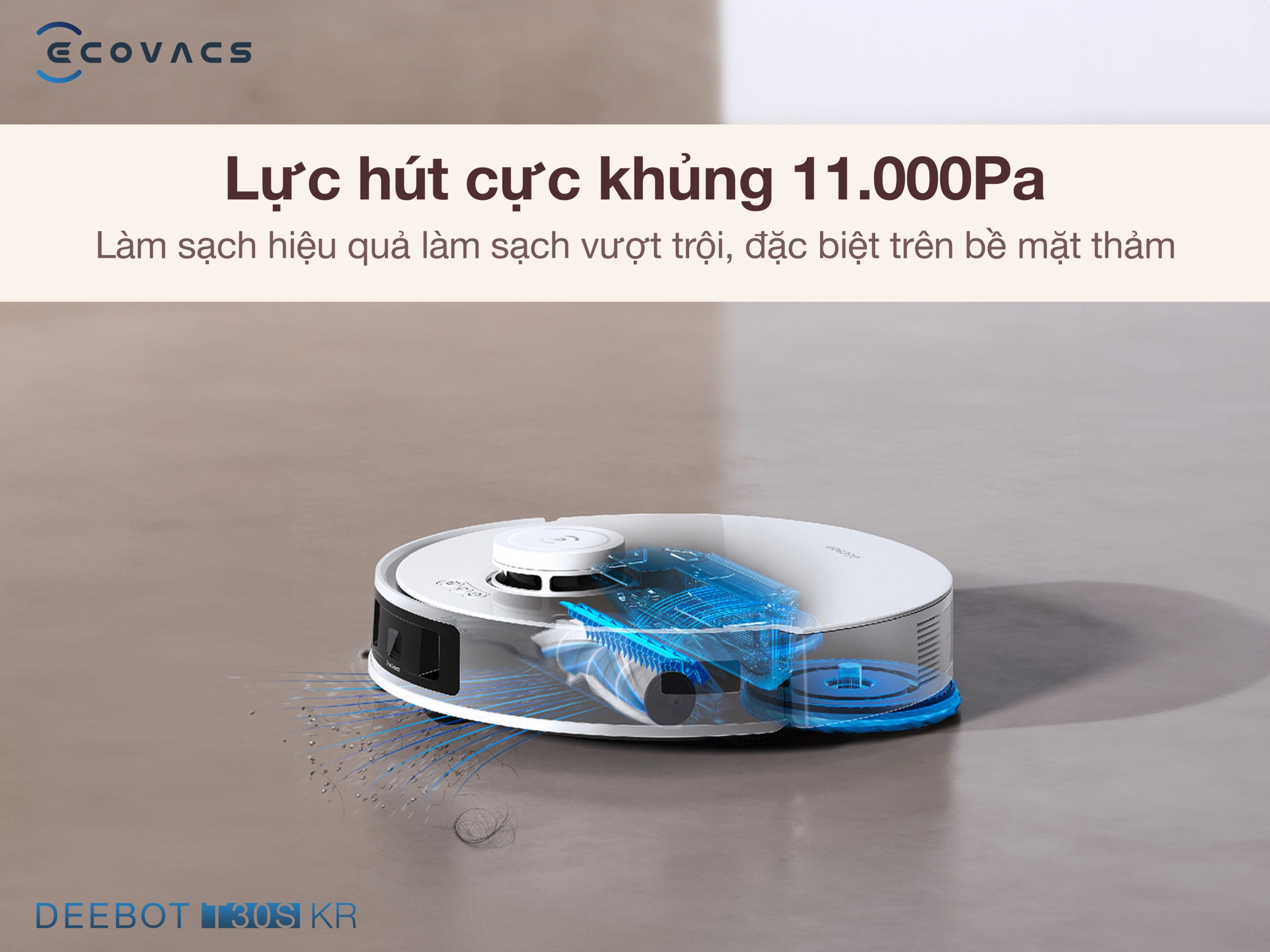 Ecovacs T30S KR sở hữu lực h&uacute;t cực mạnh 11.00pa
