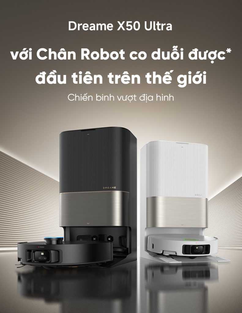 Robot hút bụi lau nhà thông minh Dreame X50 Ultra
