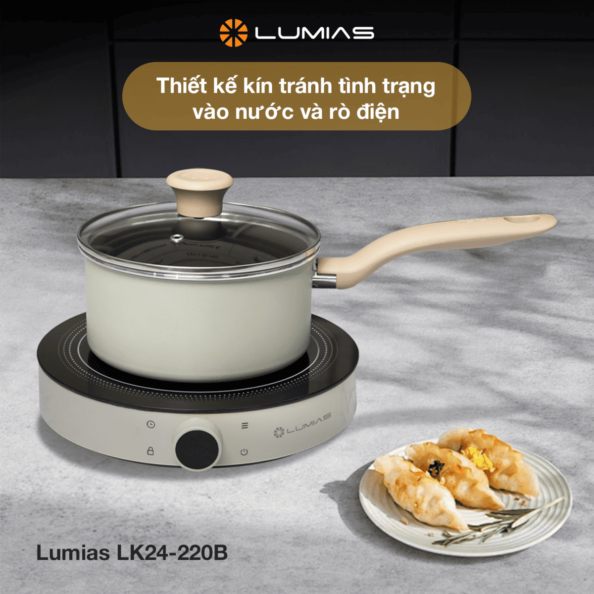 Lumias LK24-220B giúp nấu ăn an toàn với thiết kế tránh rò rỉ điện