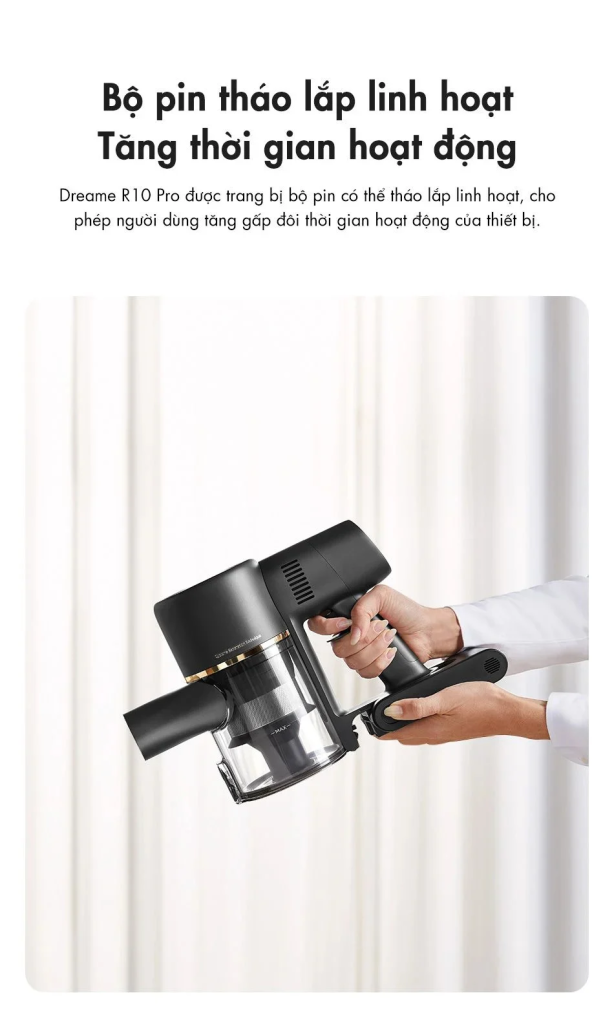 Pin tháo lắp linh hoạt của Dreame R10 Pro