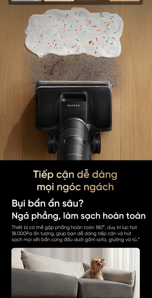 Máy hút bụi lau nhà khô và ướt Dreame H12 FlexReach dễ dàng vệ sinh