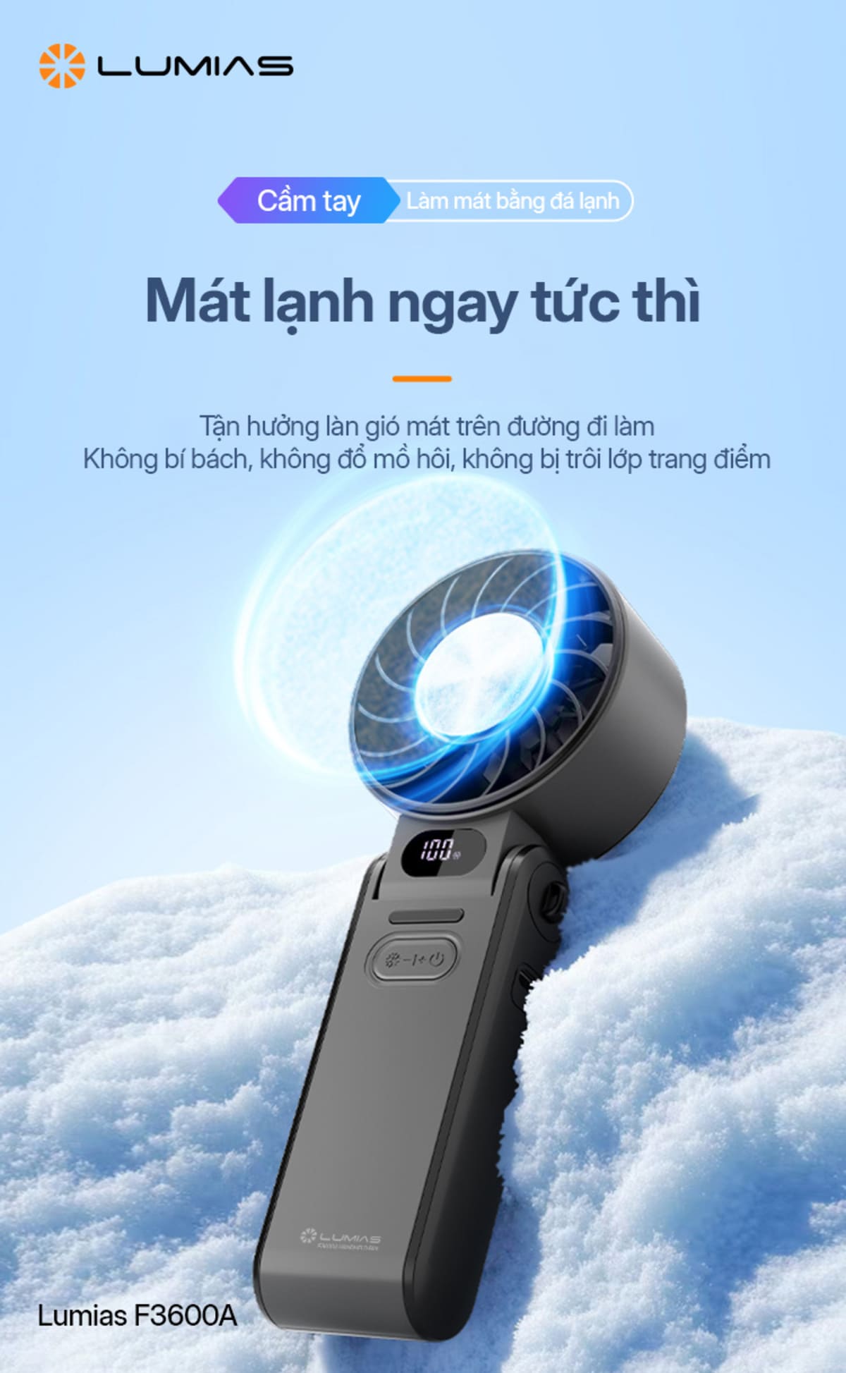 Lumias F3600A cho cảm giác mát lạnh tức thì