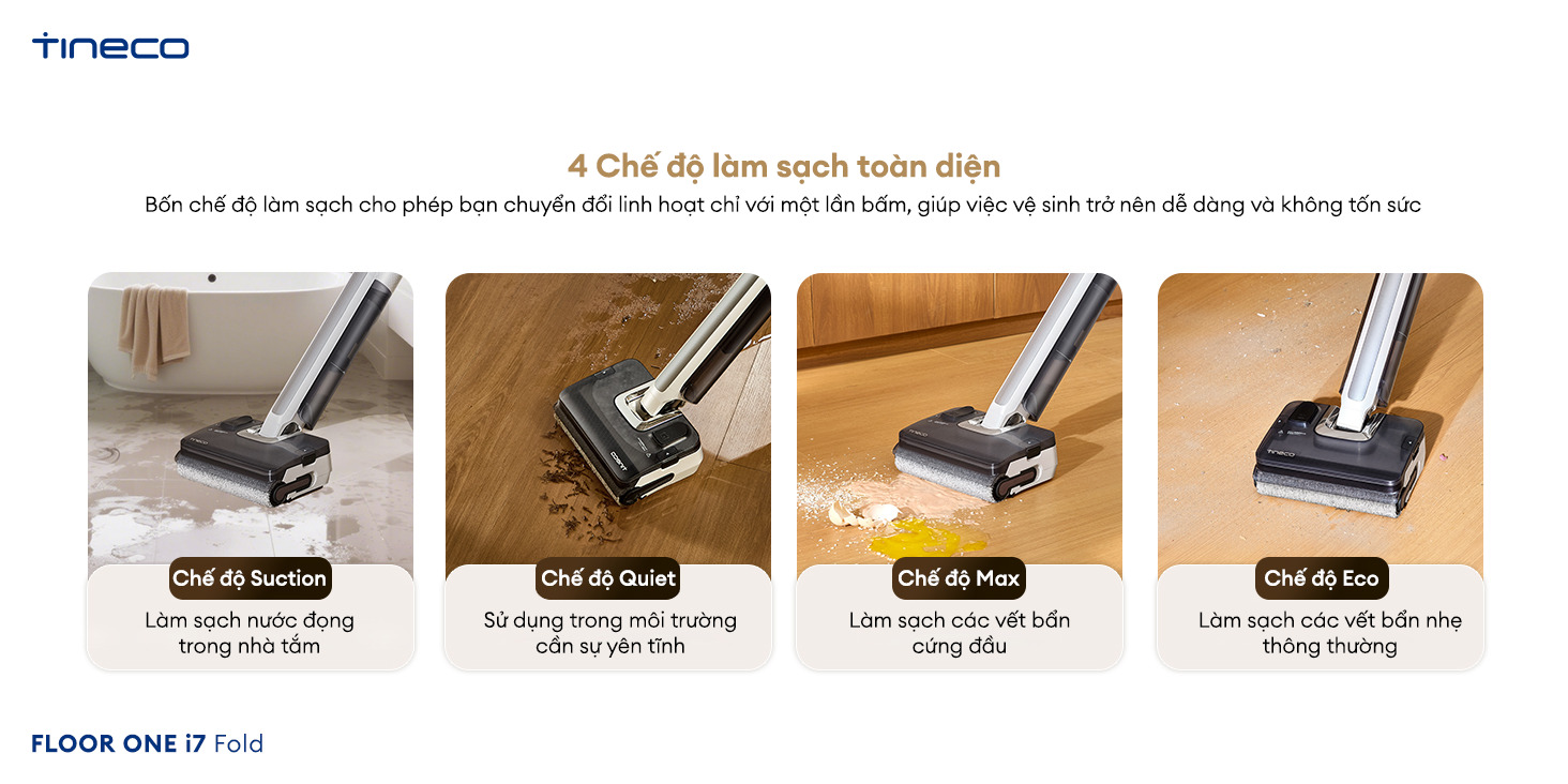 Tineco Floor One i7 Fold 4 chế độ l&agrave;m sạch