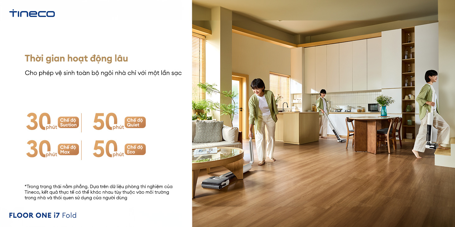 Tineco Floor One i7 Fold thời lượng hoạt động bền bỉ