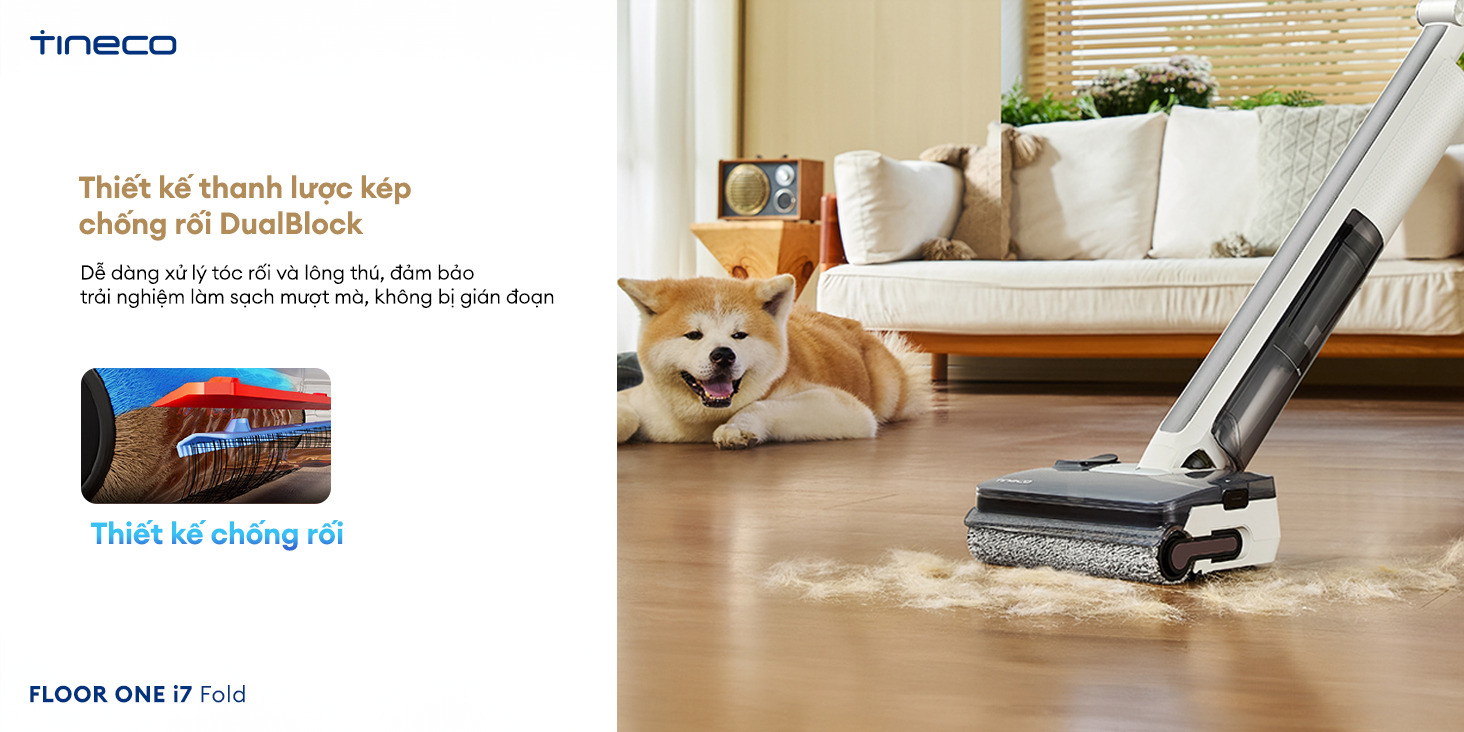 Tineco Floor One i7 Fold c&ocirc;ng nghệ chống rối