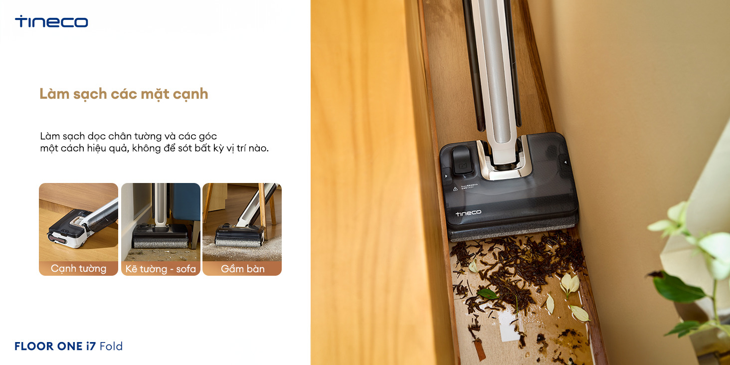 Tineco Floor One i7 Fold l&agrave;m sạch cạnh viền