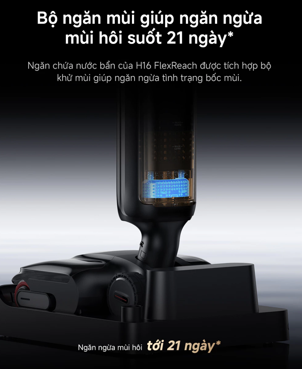 Dreame H16 FlexReach xử lý mùi hôi