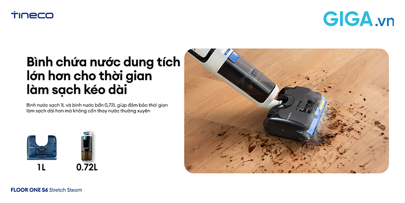 FLOOR ONE S6 Stretch Steam tối ưu thời gian dọn dẹp với hệ thống bình chứa dung tích lớn