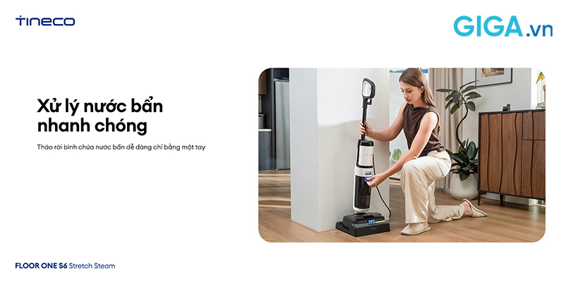 FLOOR ONE S6 Stretch Steam tối ưu thời gian dọn dẹp với hệ thống bình chứa dung tích lớn