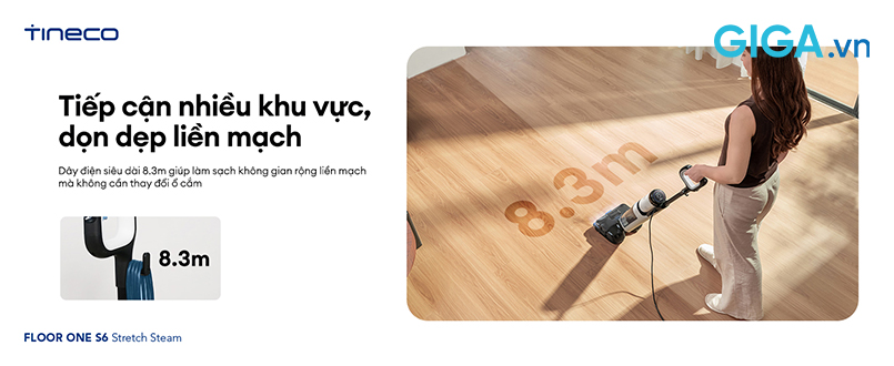 Máy hút bụi Tineco FLOOR ONE S6 Stretch Steam tiếp cận nhiều khu vực, dọn dẹp liền mạch với dây điện dài 8.3m