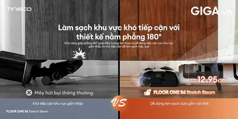 FLOOR ONE S6 Stretch Steam dễ dàng len lỏi vào sâu dưới gầm nội thất