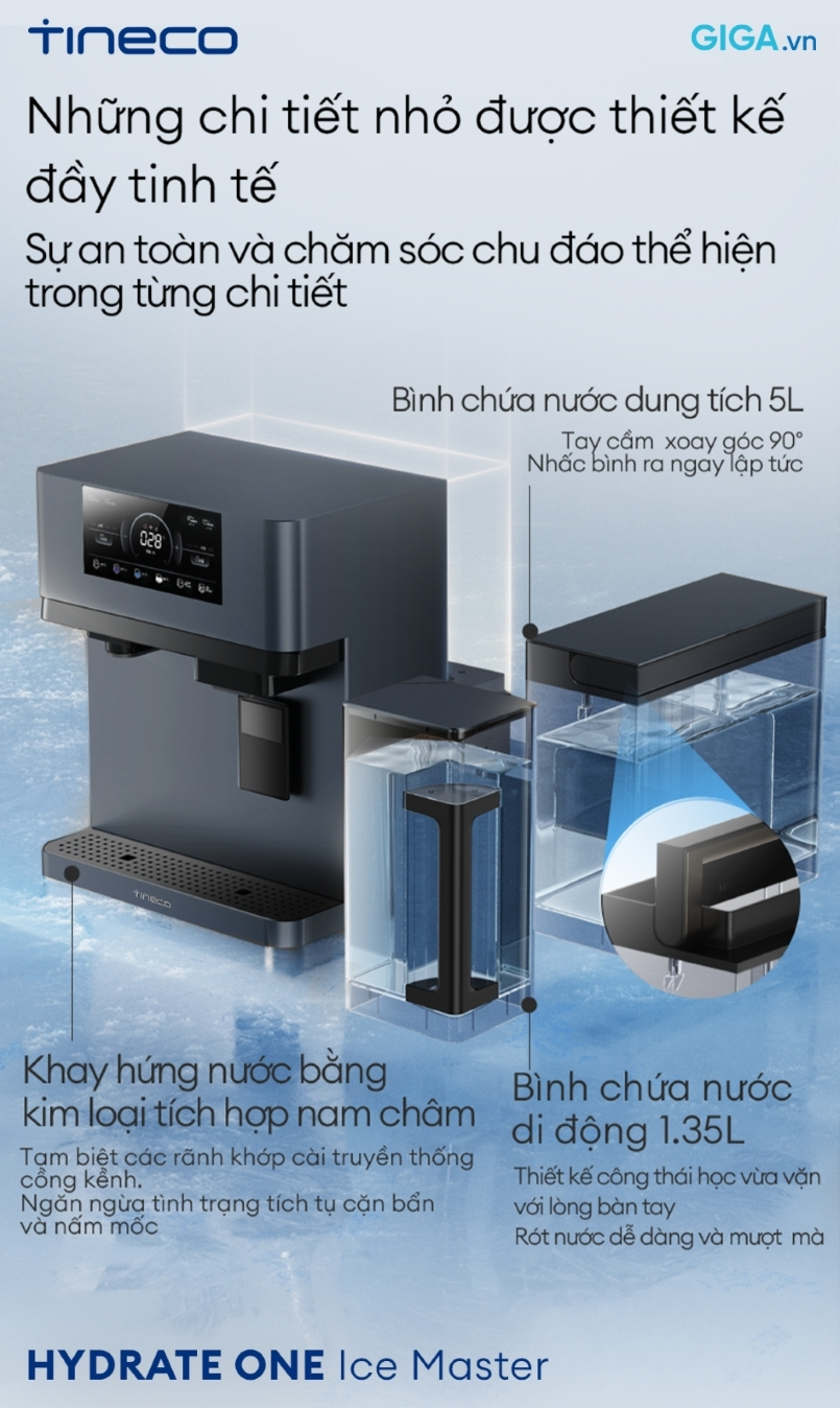 máy lọc nước HYDRATE ONE Ice Master WP33A10EVN tinh tế trong từng chi tiết, an toàn và chu đáo